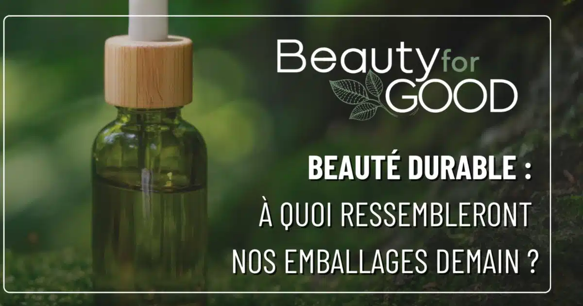 Sustainable Beauty: What Will Our Packaging Look Like Tomorrow?